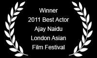 Winner 2011 Best Actor London Asian Film Festival